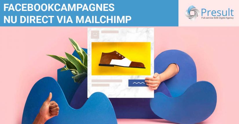 Facebook-campagnes nu direct via Mailchimp