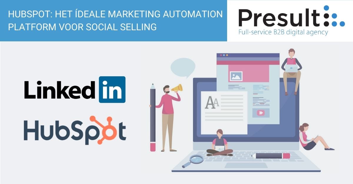 HubSpot: het ídeale marketing automation platform voor Social Selling