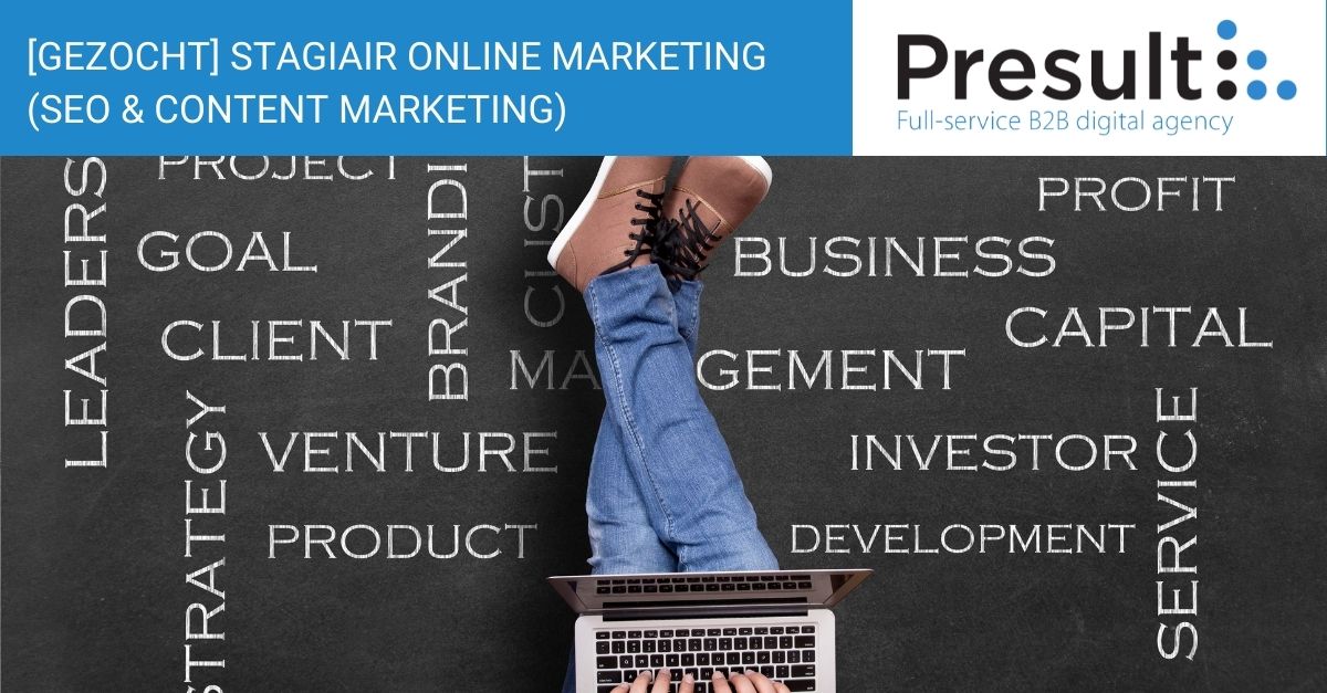 [Gezocht] Stagiair Online Marketing (SEO en content marketing)