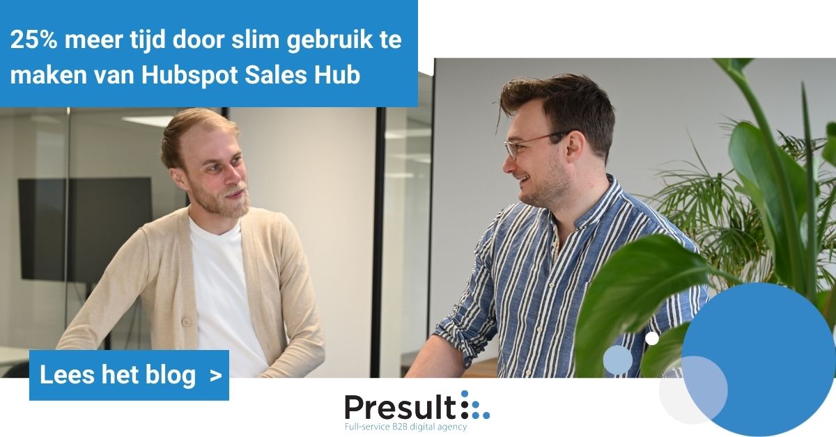 25% meer tijd voor sales door slim gebruik te maken van HubSpot Sales Hub